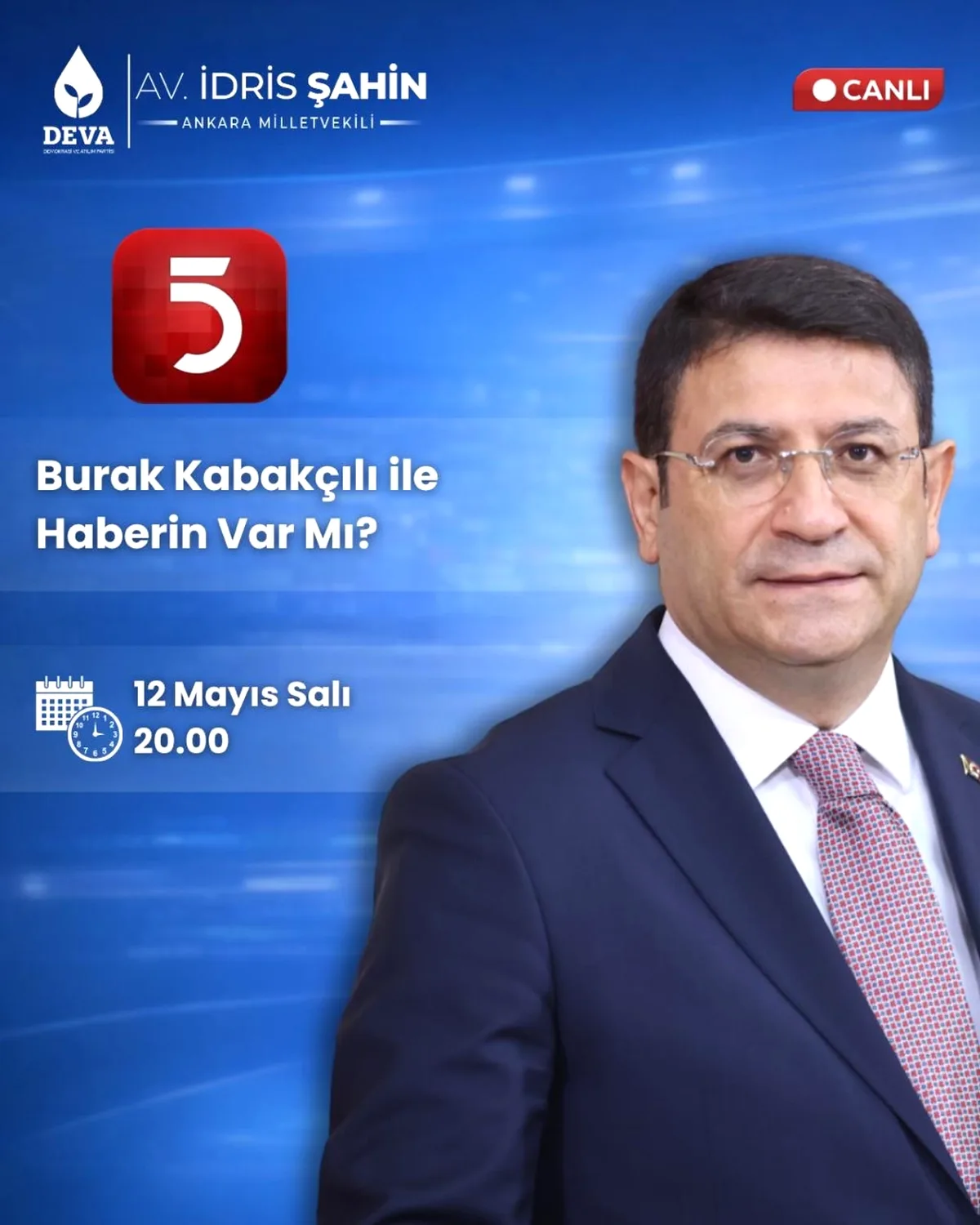 İdris Şahin TV5'te "Haberin Var Mı" Programına Konuk Oldu İdris Şahin TV5'te "Haberin Var Mı" Programına Konuk Oldu