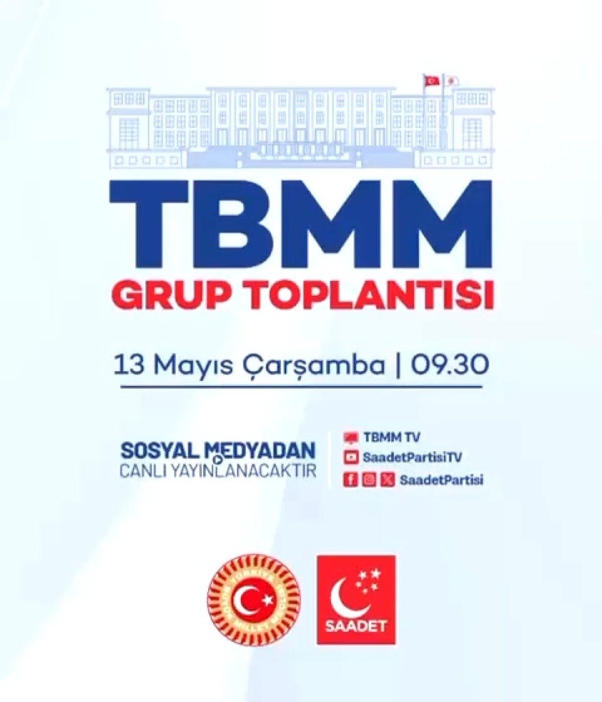 Saadet Partisi TBMM Grup Toplantısı Yarın Canlı Yayınlanacak Saadet Partisi TBMM Grup Toplantısı Yarın Canlı Yayınlanacak