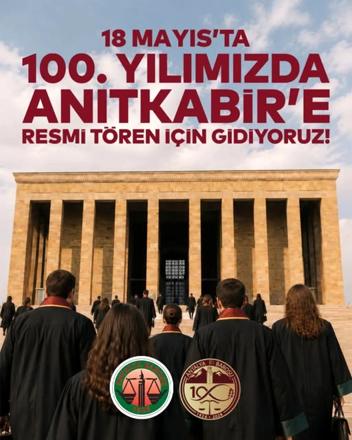 Antalya Barosu 100. Yılında Anıtkabir'de Tören Düzenleyecek Antalya Barosu 100. Yılında Anıtkabir'de Tören Düzenleyecek