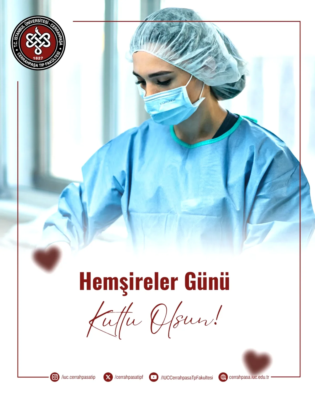 İÜC Cerrahpaşa Tıp Fakültesi Hemşireler Günü'nü Kutladı İÜC Cerrahpaşa Tıp Fakültesi Hemşireler Günü'nü Kutladı
