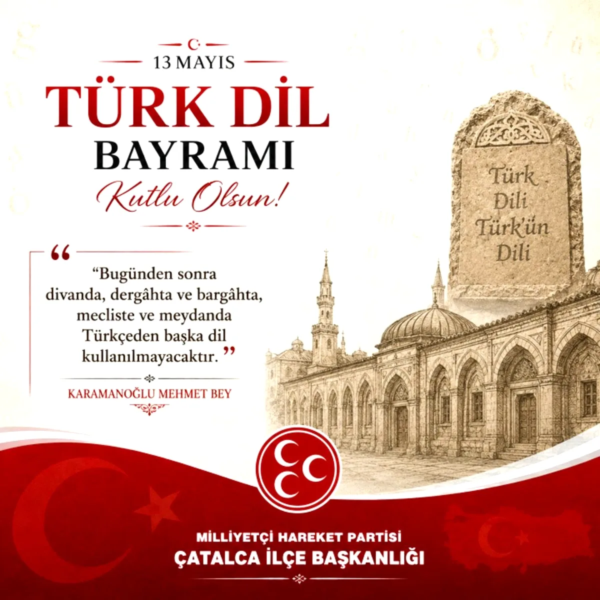MHP Çatalca'dan Türk Dil Bayramı Mesajı MHP Çatalca'dan Türk Dil Bayramı Mesajı