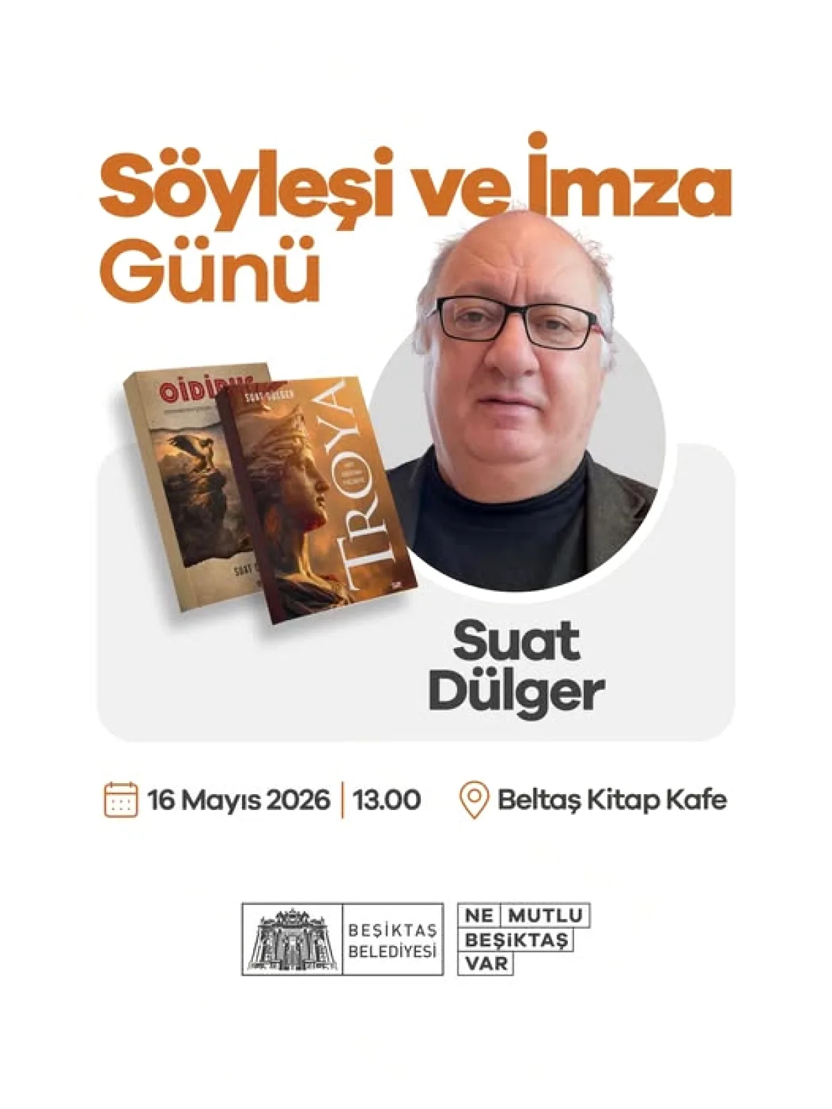 Beşiktaş'ta Yazar Suat Dülger ile Söyleşi ve İmza Günü Beşiktaş'ta Yazar Suat Dülger ile Söyleşi ve İmza Günü