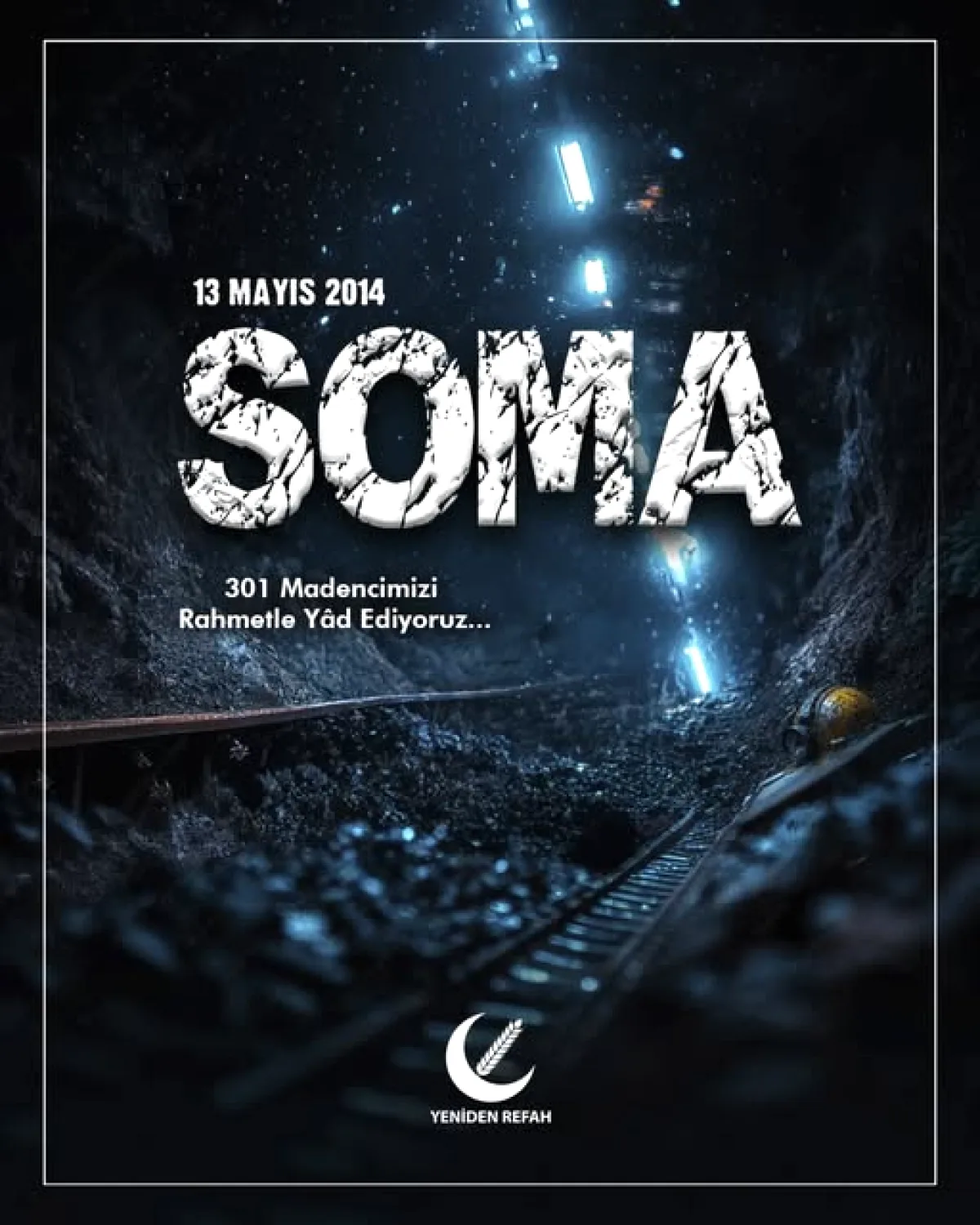 Yeniden Refah Partisi Soma Faciasının 12. Yılında Anma Mesajı Yeniden Refah Partisi Soma Faciasının 12. Yılında Anma Mesajı