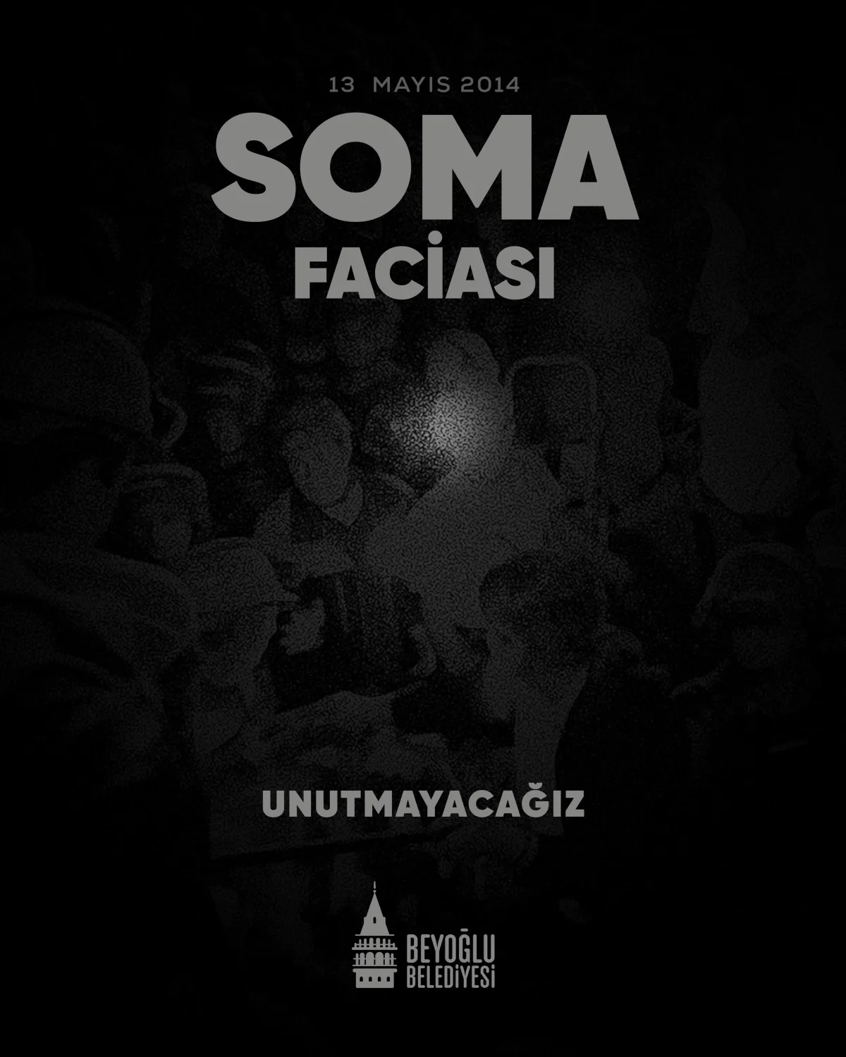Beyoğlu'ndan Soma Maden Faciası'nın 12. Yılında Anma Mesajı Beyoğlu'ndan Soma Maden Faciası'nın 12. Yılında Anma Mesajı