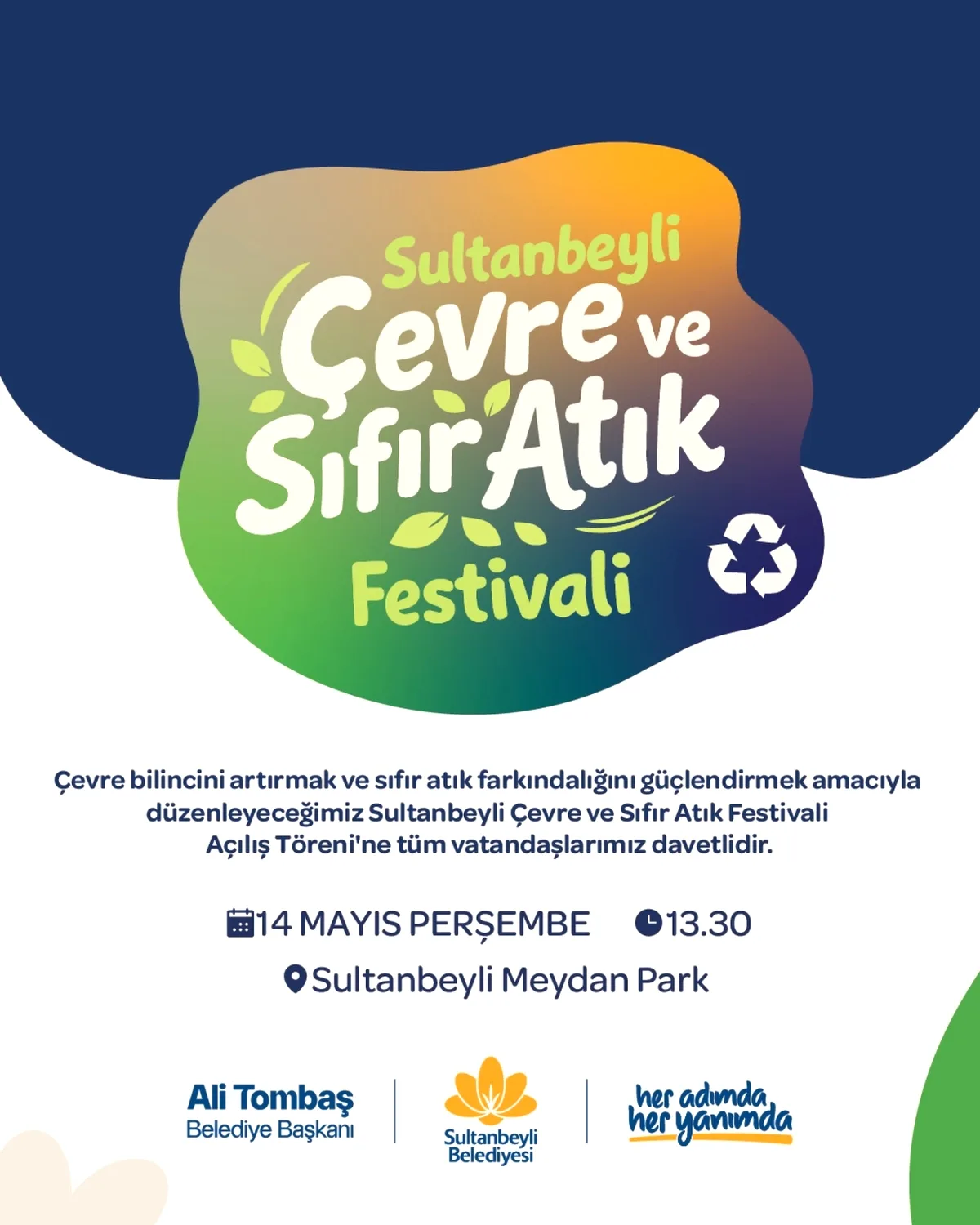 Sultanbeyli'de Çevre ve Sıfır Atık Festivali Yarın Başlıyor Sultanbeyli'de Çevre ve Sıfır Atık Festivali Yarın Başlıyor