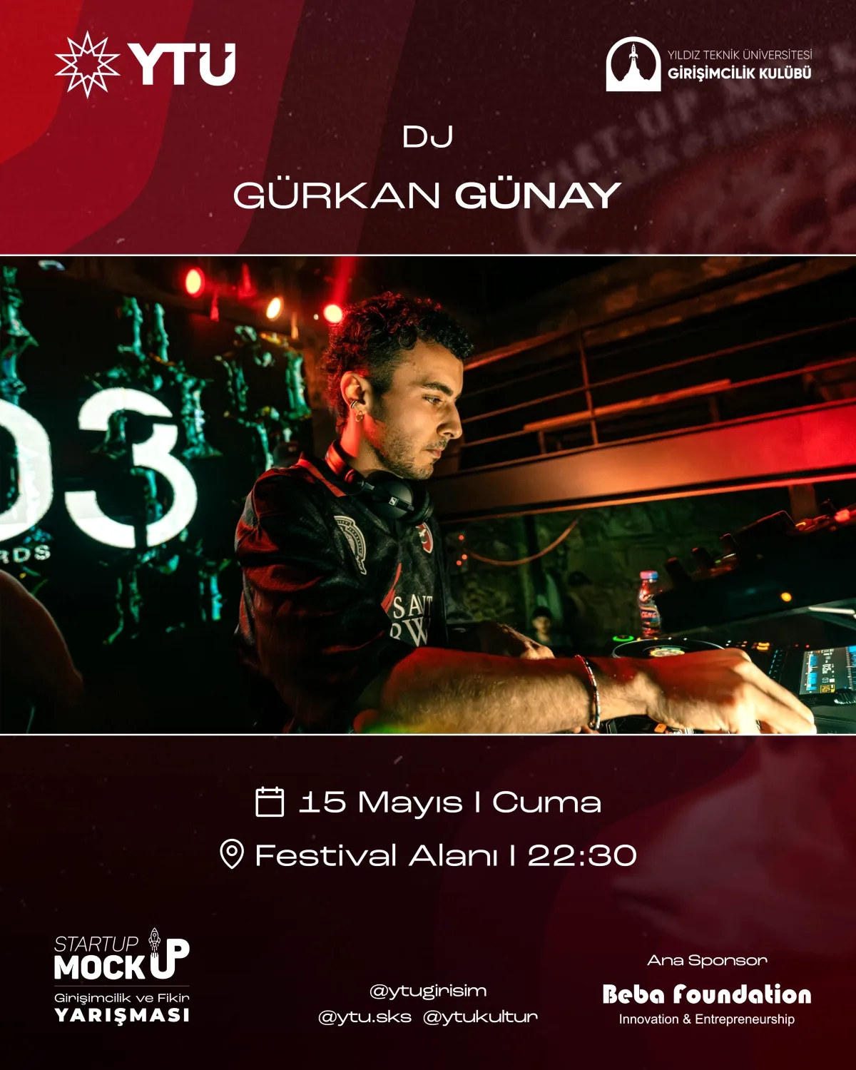 YTÜ Girişimcilik Kulübü, DJ Gürkan Günay ile Festival Alanı'nı Sallıyor YTÜ Girişimcilik Kulübü, DJ Gürkan Günay ile Festival Alanı'nı Sallıyor