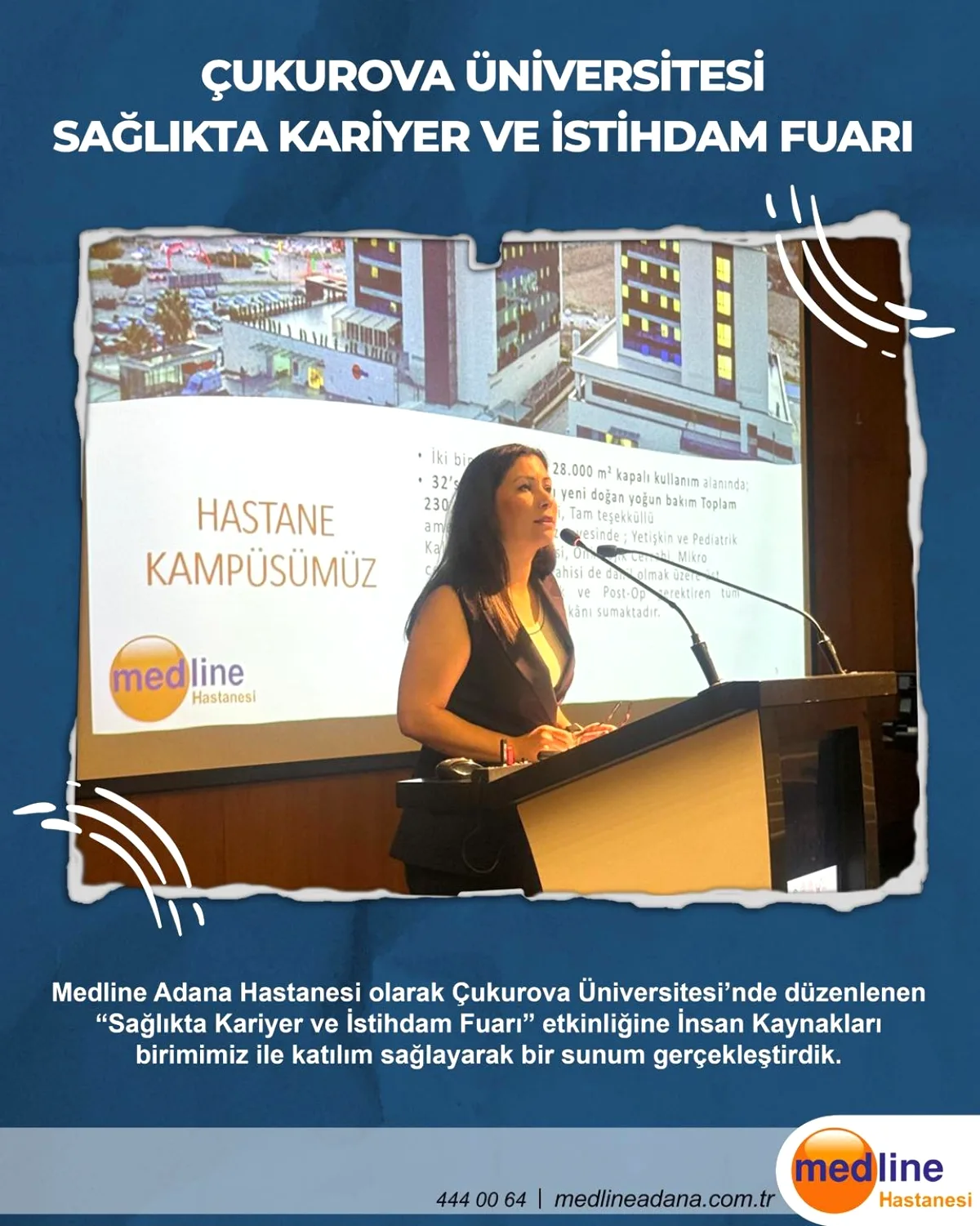 Çukurova Üniversitesi'nde Sağlık Kariyer Fuarı: Medline Adana'dan Öğrencilere Yol Haritası Çukurova Üniversitesi'nde Sağlık Kariyer Fuarı: Medline Adana'dan Öğrencilere Yol Haritası