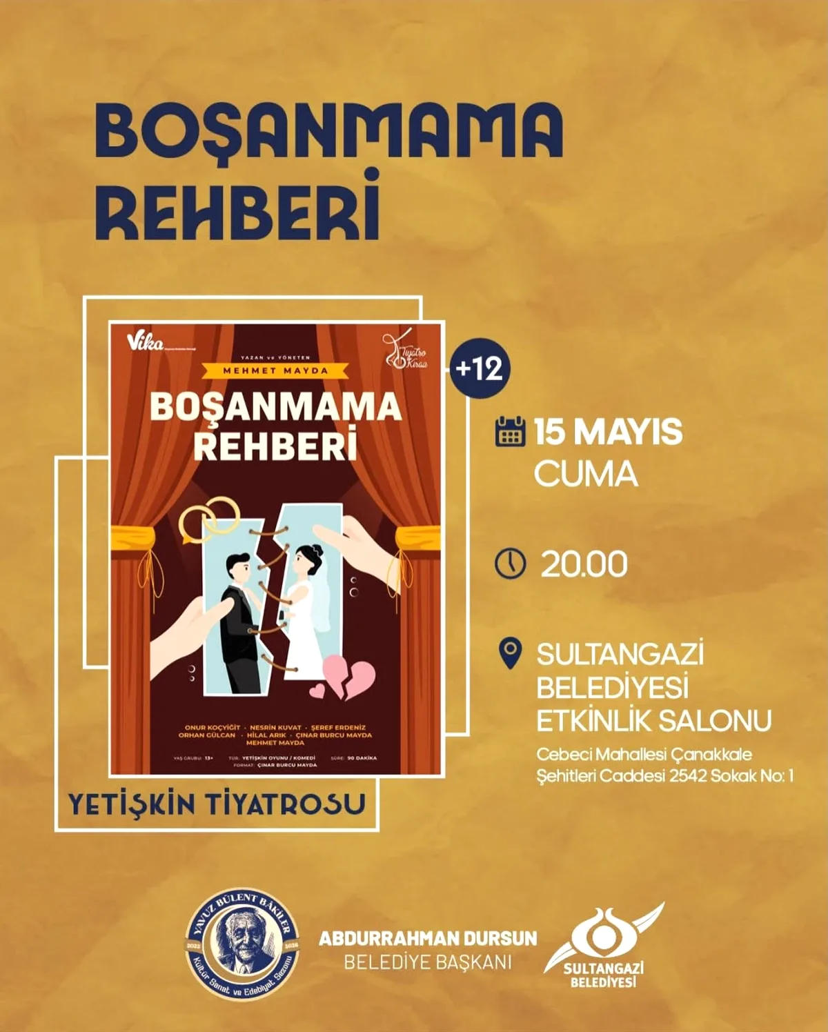 Sultangazi'de Yarın 'Boşanmama Rehberi' Sahne Alıyor Sultangazi'de Yarın 'Boşanmama Rehberi' Sahne Alıyor
