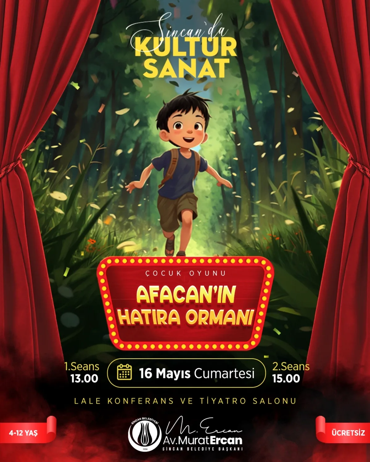 Sincan'da Çocuklara Özel Ücretsiz Tiyatro: Afacan'ın Hatıra Ormanı Sincan'da Çocuklara Özel Ücretsiz Tiyatro: Afacan'ın Hatıra Ormanı