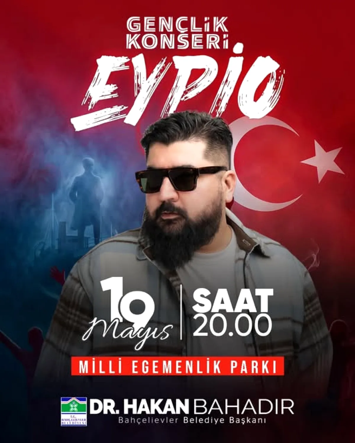 Bahçelievler'de 19 Mayıs Coşkusu: Eypio Sahne Alıyor Bahçelievler'de 19 Mayıs Coşkusu: Eypio Sahne Alıyor