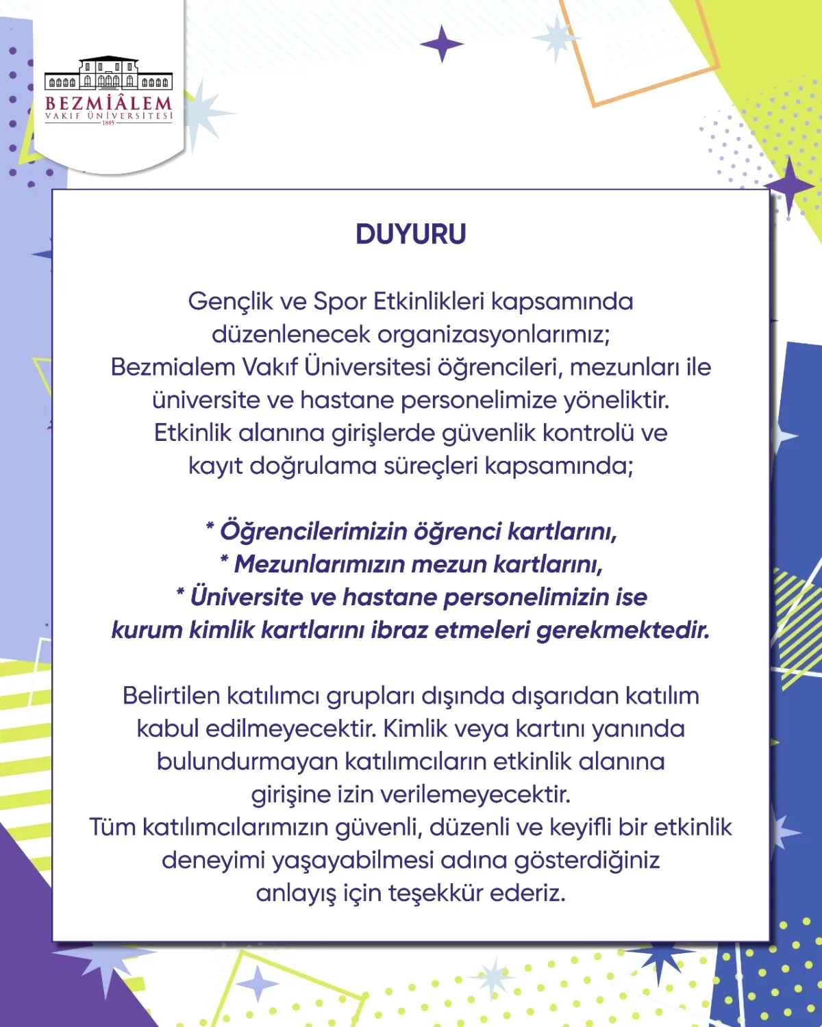 Bezmialem Vakıf Üniversitesi Etkinliklerinde Giriş Kuralları Netleşti: Kimler Katılabilecek? Bezmialem Vakıf Üniversitesi Etkinliklerinde Giriş Kuralları Netleşti: Kimler Katılabilecek?