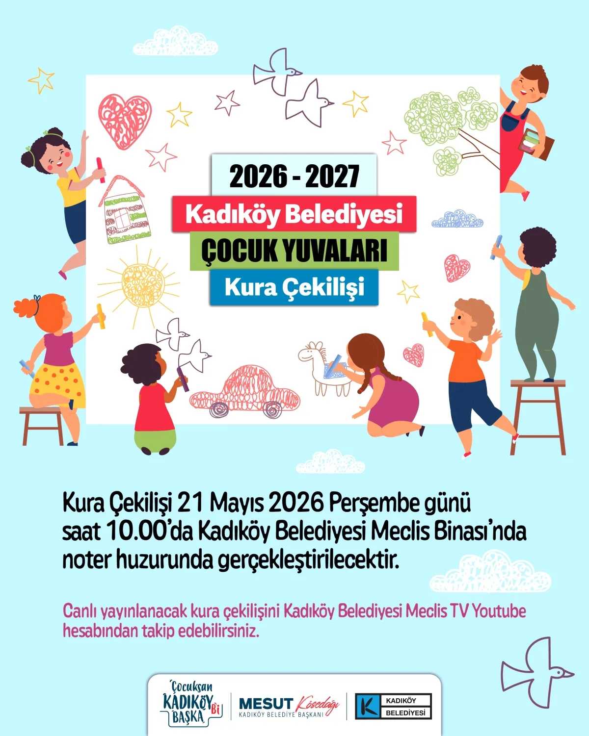 Kadıköy'de Kreş Kurası 21 Mayıs'ta: Canlı İzleme İmkanı Kadıköy'de Kreş Kurası 21 Mayıs'ta: Canlı İzleme İmkanı