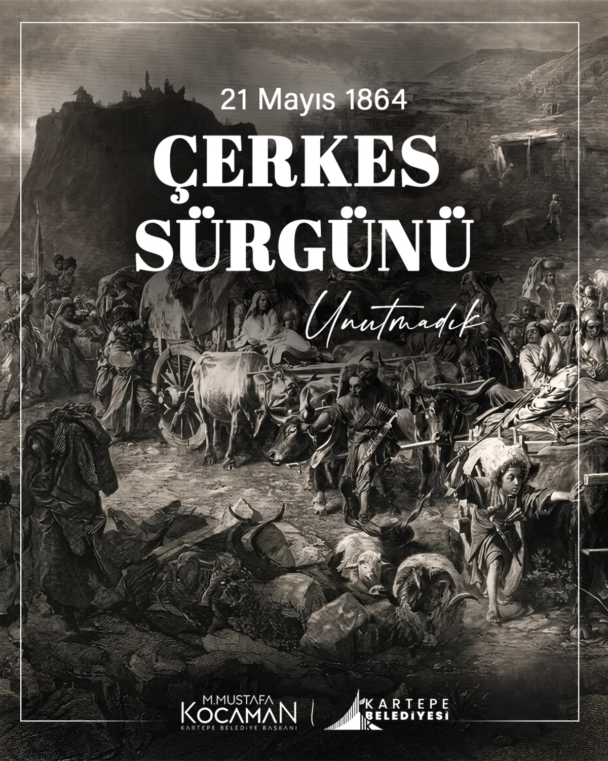 Çerkes Soykırımı'nın 162. Yıldönümü: Kartepe'den Anma Mesajı Çerkes Soykırımı'nın 162. Yıldönümü: Kartepe'den Anma Mesajı