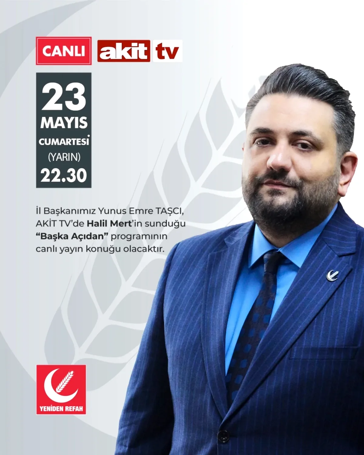 Yunus Emre Taşcı Yarın Akşam AKİT TV'de Canlı Yayında Yunus Emre Taşcı Yarın Akşam AKİT TV'de Canlı Yayında