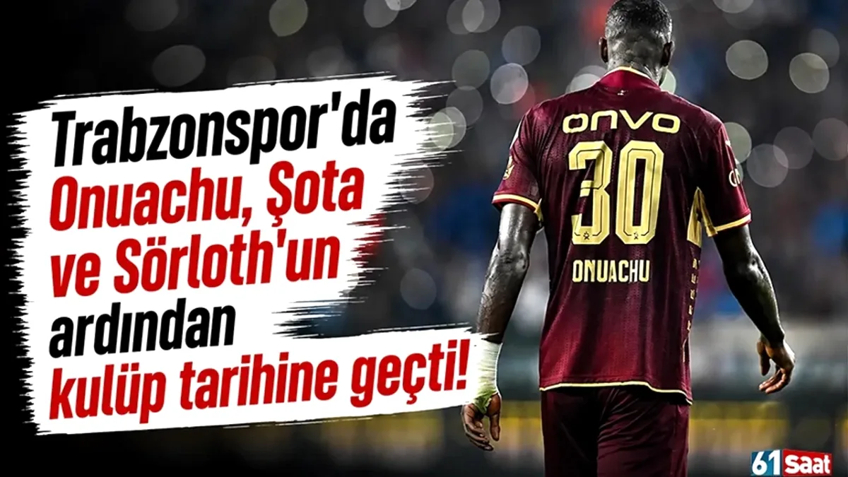 Trabzonspor'da Onuachu Dönemi: 22 Golle Gol Kralı, Kupada Tarihi İz Trabzonspor'da Onuachu Dönemi: 22 Golle Gol Kralı, Kupada Tarihi İz