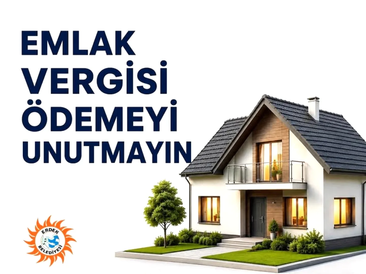 Erdek'te Emlak Vergisi Son Ödeme Tarihi ve Vezne Saatleri Erdek'te Emlak Vergisi Son Ödeme Tarihi ve Vezne Saatleri
