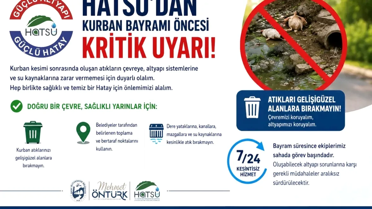 HATSU'dan Kurban Bayramı Öncesi Kritik Uyarı: Kurban Atıkları Kanalizasyona Atılmasın HATSU'dan Kurban Bayramı Öncesi Kritik Uyarı: Kurban Atıkları Kanalizasyona Atılmasın