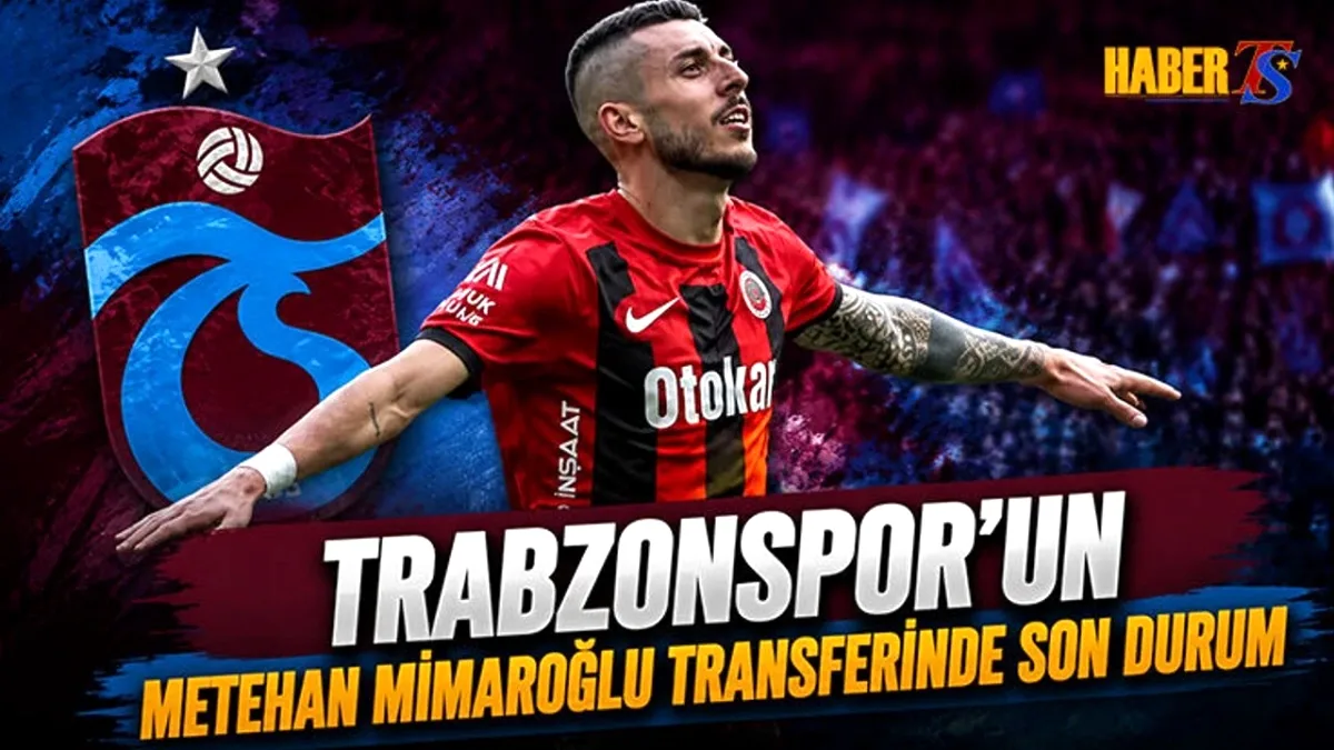 Trabzonspor Metehan Mimaroğlu Transferinde Son Durum: Resmi Açıklama Bekleniyor Trabzonspor Metehan Mimaroğlu Transferinde Son Durum: Resmi Açıklama Bekleniyor