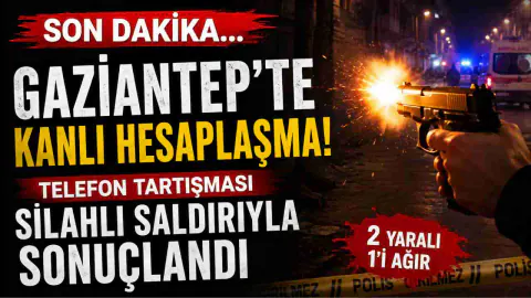 Gaziantep Şahinbey'de Telefon Tartışması Kanlı Bitti: 2 Yaralı
