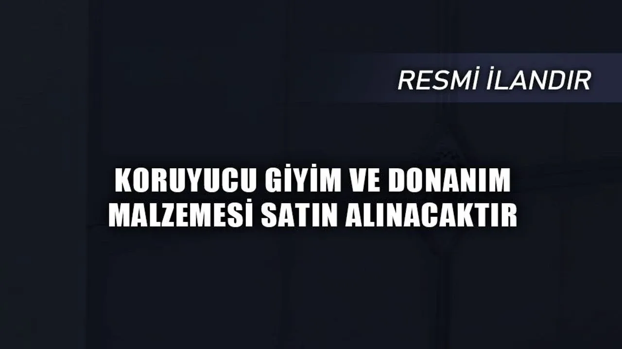Bolu'da Kamu İhalesi: Personel İçin Koruyucu Giyim Alımı Yapılacak Bolu'da Kamu İhalesi: Personel İçin Koruyucu Giyim Alımı Yapılacak