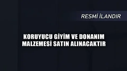 Bolu'da Kamu İhalesi: Personel İçin Koruyucu Giyim Alımı Yapılacak