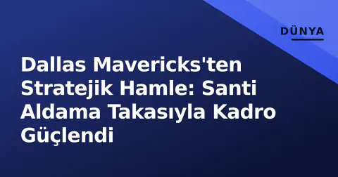 Dallas Mavericks'ten Stratejik Hamle: Santi Aldama Takasıyla Kadro Güçlendi