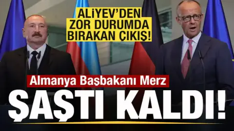 Berlin'de Diplomatik Kriz: İlham Aliyev'den Friedrich Merz'e Sürpriz Çıkış