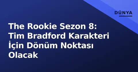 The Rookie Sezon 8: Tim Bradford Karakteri İçin Dönüm Noktası Olacak