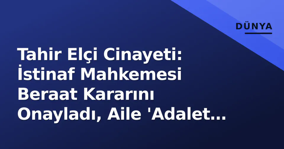 Tahir Elçi Cinayeti: İstinaf Mahkemesi Beraat Kararını Onayladı, Aile 'Adalet İçin Mücadele Sürer' Dedi görseli