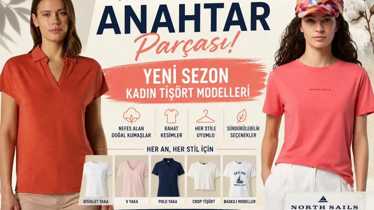 Gardırobun Anahtar Parçası: Yeni Sezon Kadın Tişört Modelleri Gardırobun Anahtar Parçası: Yeni Sezon Kadın Tişört Modelleri
