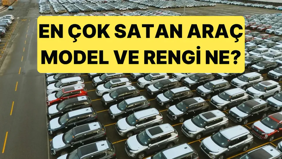 TÜİK 2026 Araç Satış Verilerini Açıkladı: En Çok Tercih Edilen Marka ve Renk Belli Oldu görseli