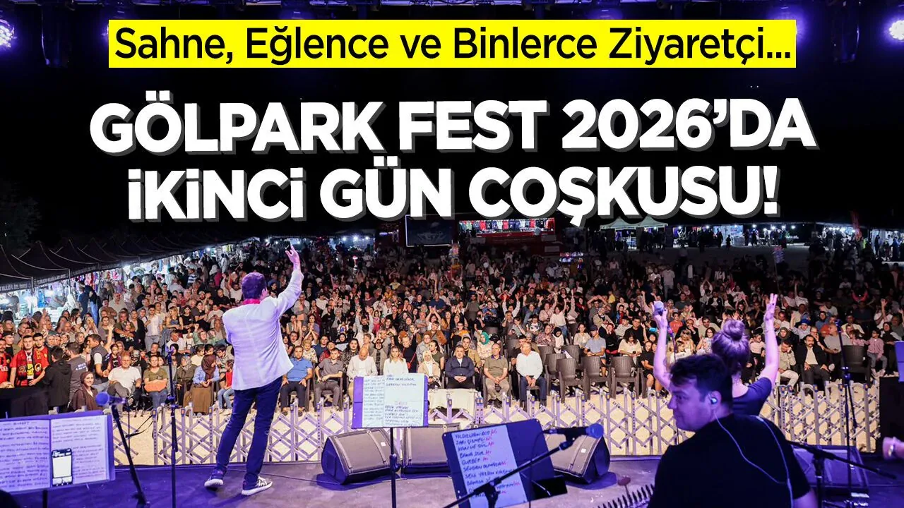 Gölpark Fest 2026'te İkinci Gün Coşkusu: Ters Yön ve Mithat Körler Sahne Aldı Gölpark Fest 2026'te İkinci Gün Coşkusu: Ters Yön ve Mithat Körler Sahne Aldı
