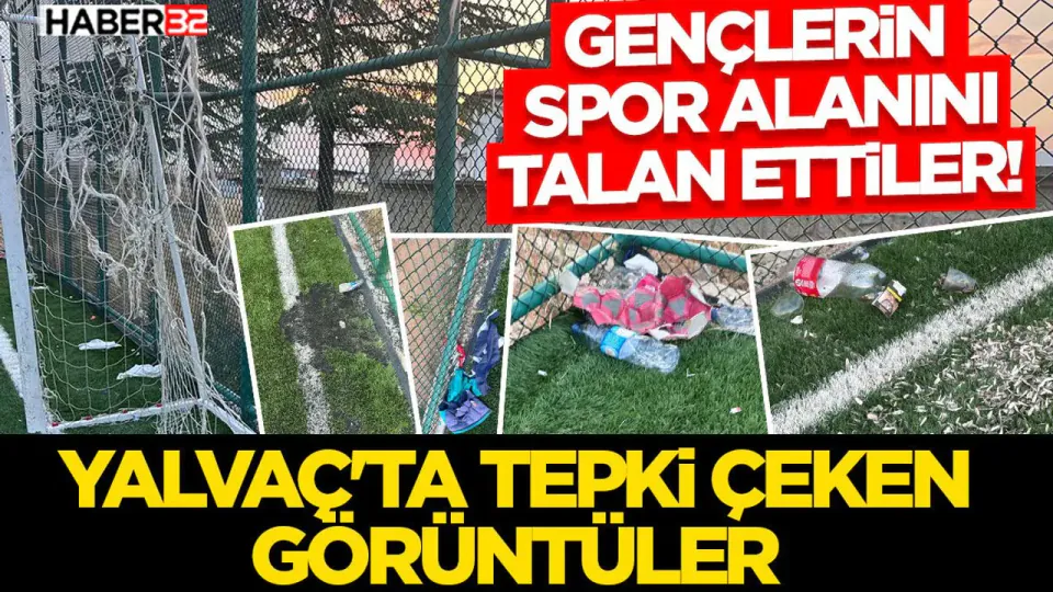 Isparta Yalvaç'ta Yeni Açılan Spor Sahası Magandaların Hedefi Oldu görseli