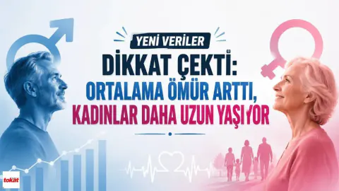 Türkiye'de Yaşam Süresi Verileri Açıklandı: Kadınlar Erkeklerden Ne Kadar Uzun Yaşıyor?