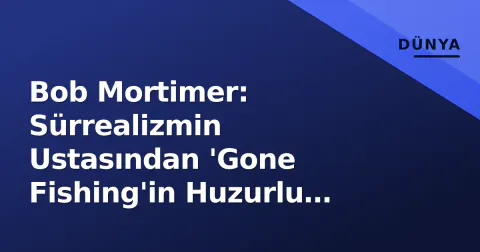 Bob Mortimer: Sürrealizmin Ustasından 'Gone Fishing'in Huzurlu Limanına