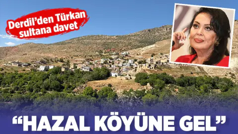Batman'ın Gönüllü-Derdile köyünden Türkan Şoray'a 47 yıllık vefa daveti