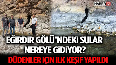 Eğirdir Gölü'ndeki Su Kaybı İçin Kritik Adım: Düden Keşfi Başladı