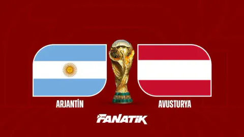 Arjantin - Avusturya Maçı Ne Zaman, Saat Kaçta ve Hangi Kanalda?