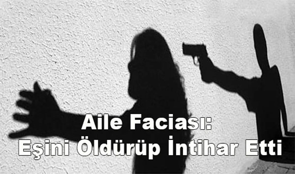 Şanlıurfa Suruç'ta Aile Faciası: Eşini Öldürüp İntihar Etti Şanlıurfa Suruç'ta Aile Faciası: Eşini Öldürüp İntihar Etti