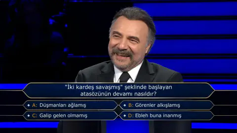 Kim Milyoner Olmak İster'de 500 Bin TL'lik Soru: 'İki Kardeş Savaşmış' Atasözünün Devamı Ne?