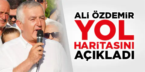 CHP'de Ali Özdemir'den Yeni Yol Haritası Açıklaması