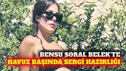 Bensu Soral Belek Tatilinde Resim Sergisi Hazırlığına Başladı