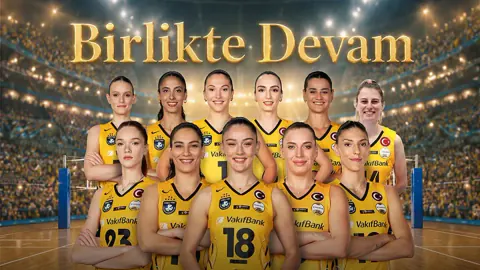 VakıfBank'ta yeni sezon kadrosu netleşti: 11 oyuncuyla devam kararı