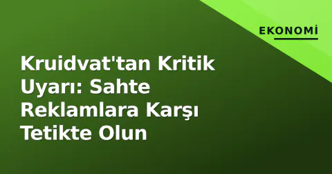 Kruidvat'tan Kritik Uyarı: Sahte Reklamlara Karşı Tetikte Olun
