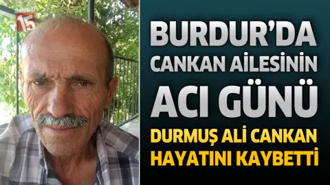 Gölhisar Armutlu Mahallesi'nde Yas: Durmuş Ali Cankan Vefat Etti Gölhisar Armutlu Mahallesi'nde Yas: Durmuş Ali Cankan Vefat Etti