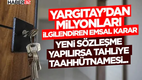 Yargıtay'dan Kira Tahliye Taahhütnamesi İçin Kritik Emsal Karar