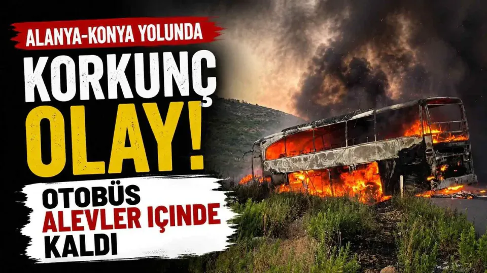 Manavgat'ta korkutan otobüs yangını: 27 yolcu son anda tahliye edildi görseli