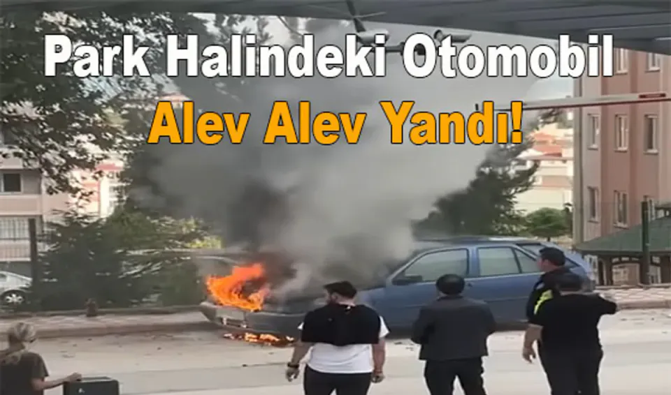 Amasya Suluova'da Park Halindeki Otomobil Alev Alev Yandı görseli