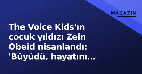 The Voice Kids'ın çocuk yıldızı Zein Obeid nişanlandı: 'Büyüdü, hayatını kuruyor'