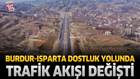 Isparta-Burdur Dostluk Yolu'nda Trafik Akışı Değişti